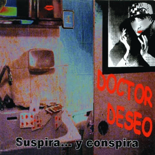 Doctor Deseo : Suspira... Y Conspira